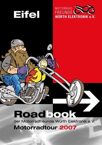 Roadbook Eifel - Home - Motorradfreunde Würth Elektronik eV