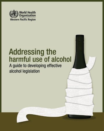 Addressing the harmful use of alcohol - WHO Western Pacific Region