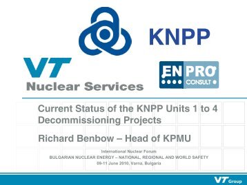 Current Status of the KNPP Units 1 to 4 Decommissioning Projects ...