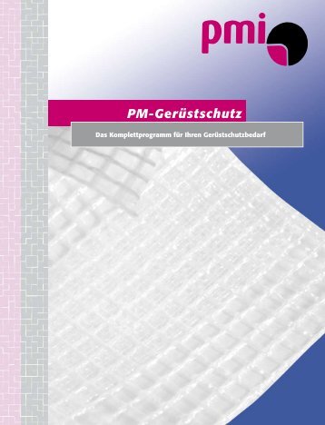 PM-Gerüstschutz - PMI-Plast GmbH