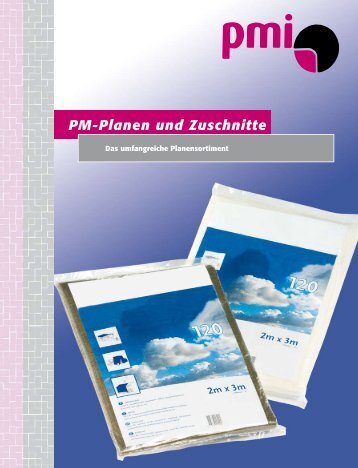 PM-Planen und Zuschnitte - PMI-Plast GmbH