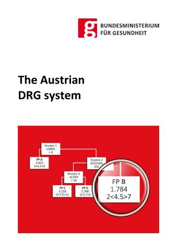 The Austrian DRG system - Bundesministerium fÃ¼r Gesundheit