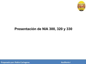 Presentación de NIA 300, 320 y 330