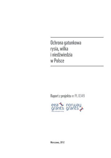 Ochrona gatunkowa rysia, wilka i niedźwiedzia w Polsce - WWF