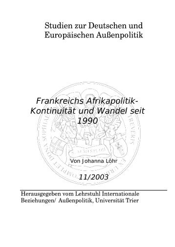 "Frankreichs Afrikapolitik- Kontinuität und Wandel seit 1990" [ PDF