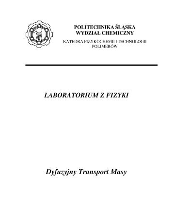 Badanie zjawiska transportu dyfuzyjnego - Politechnika ÅlÄska