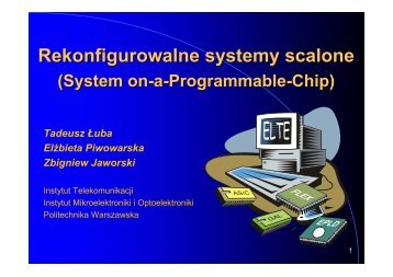 Rekonfigurowalne systemy scalone - Politechnika Warszawska