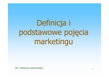 Definicja i podstawowe pojÄcia marketingu - cygnus