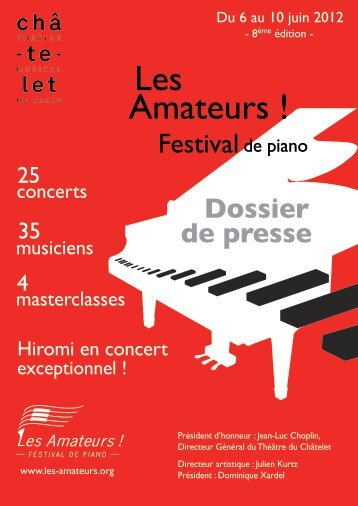 Dossier de presse 2012 - Les Amateurs International Piano ...