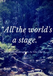 “All the world's a stage.”
