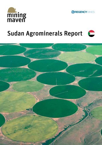 Sudan Agrominerals Report - MiningMaven