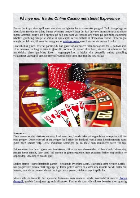 Få mye mer fra din Online Casino nettstedet Experience