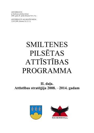 SMILTENES PILSÄTAS ATTÄªSTÄªBAS PROGRAMMA