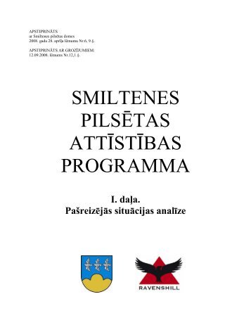 PaÅ¡reizÄjÄs situÄcijas analÄ«ze - Smiltene