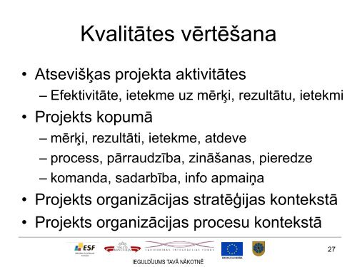 Projektu kvalitÄtes un risku vadÄ«ba - Smiltene