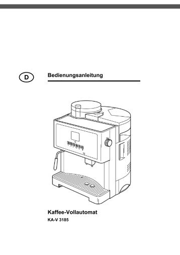 Bedienungsanleitung Kaffee-Vollautomat - Kaffeevollautomaten.org