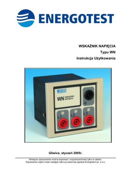 WSKAÅ¹NIK NAPIÄCIA Typu WN Instrukcja UÅytkowania - Energotest