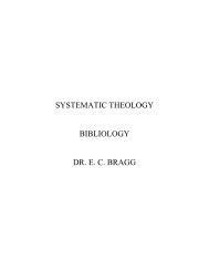SYSTEMATIC THEOLOGY BIBLIOLOGY DR. E. C. ... - Trinity College