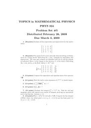 TOPICS in MATHEMATICAL PHYSICS PHYS 324 Problem Set #5 ...