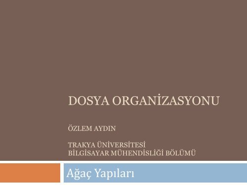 Dosya organiz - Trakya Ãniversitesi