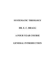 SYSTEMATIC THEOLOGY DR. E. C. BRAGG A ... - Trinity College