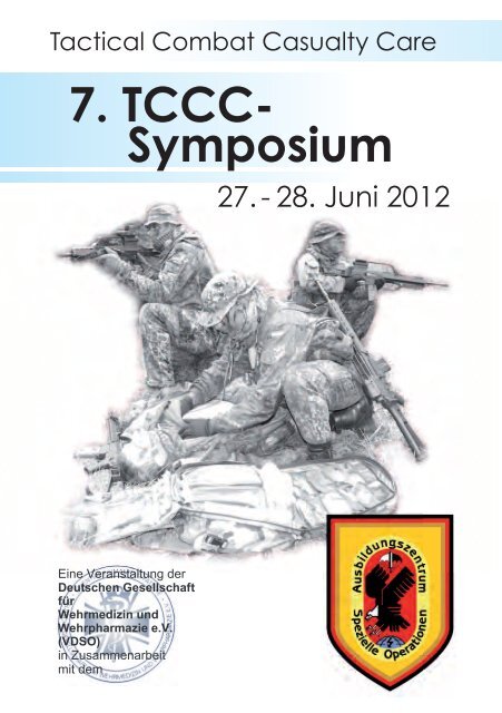 7. TCCC- Symposium - Deutsche Gesellschaft fÃ¼r Wehrmedizin und ...