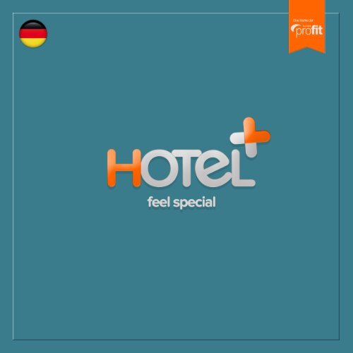 Feel special mit Hotel+