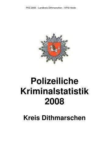 PKS 2008 Dithmarschen, 20 Seiten (PDF/269 KB - Landespolizei ...