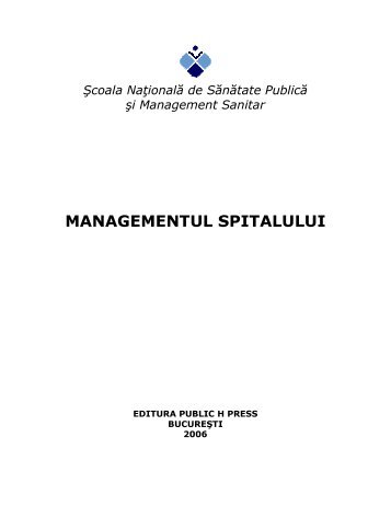 Manual pentru cursul de management spitalicesc - SNSPMS