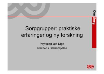 Sorggrupper: praktiske erfaringer og ny forskning