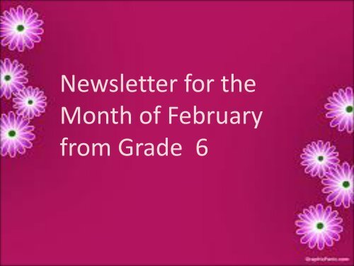 Newsletter for the Month of February from Grade 6 - JSS Private ...