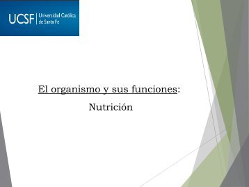 El organismo y sus funciones: Nutrición