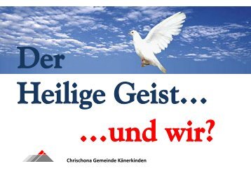 2. Was bewirkt der Heilige Geist? - Chrischona Gemeinde ...