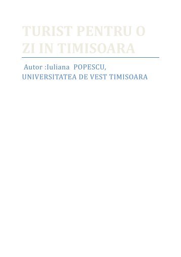 TURIST PENTRU O ZI IN TIMISOARA