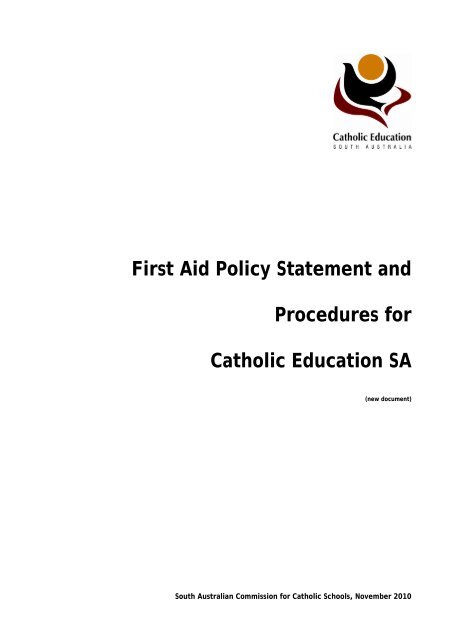 First Aid Policy Statement and Procedures for Catholic Education SA