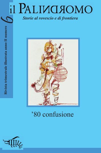 '80 confusione - Il Palindromo