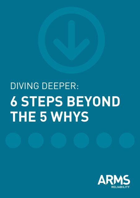 6 steps beyond the 5 Whys - AMMJ
