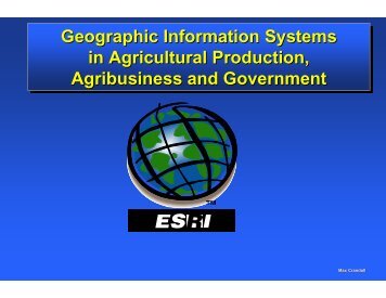 GIS Applications in Agricultural Production, Agribusiness and ...