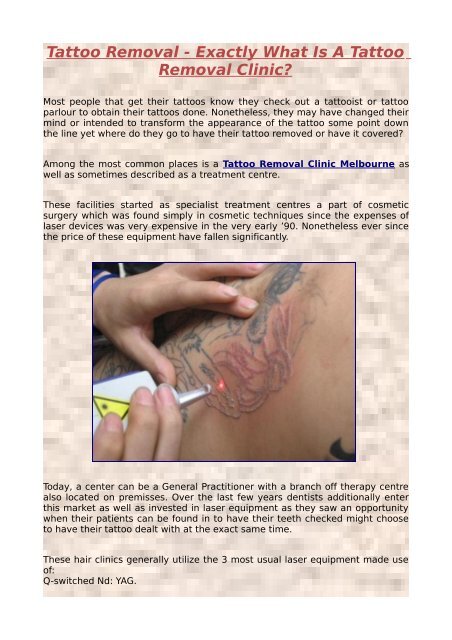 Tattoo Removal - Exactly What Is A Tattoo Removal Clinic?