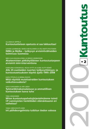 Lataa lehden 2/2010 pdf-versio tÃ¤stÃ¤ - KuntoutussÃ¤Ã¤tiÃ¶