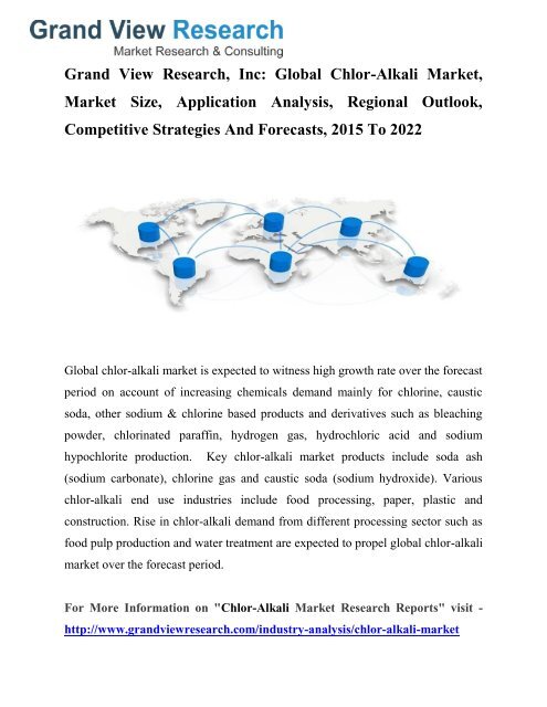 Chlor-Alkali Market Forecast Report To 2022: Grand View Research, Inc. 