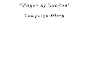 'Mayor of London' Campaign Diary - Art & Science