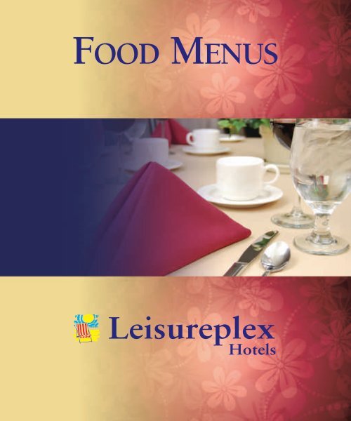 FOOD MENUS Leisureplex Hotels