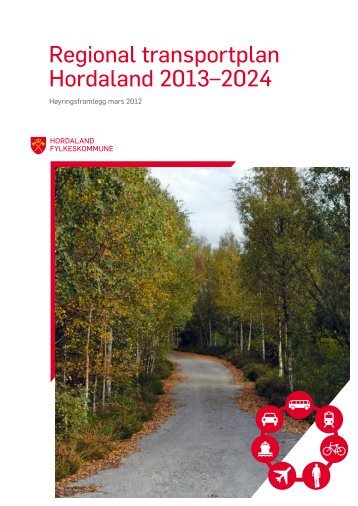 Regional transportplan Hordaland 2013â2024 - Politiske saker