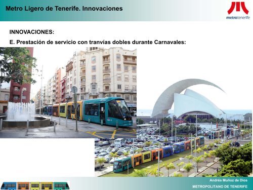 Metro Ligero de Tenerife. Innovaciones
