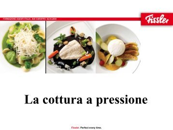 La cottura a pressione Fissler - Pratmar Milano