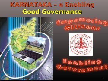 KARNATAKA â e Enabling Good Governance - IT for Change