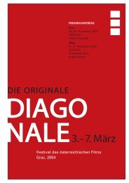 DIAGONALE Festival des Ã¶sterreichischen Films ... - Diagonale 2004