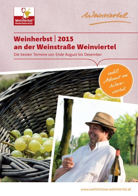 Weinherbst | 2015 an der Weinstraße Weinviertel