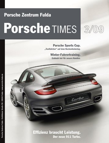 Porsche Zentrum Fulda Effizienz braucht Leistung. Der neue 911 ...